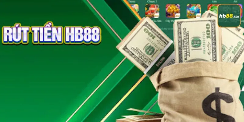 Thông tin về rút tiền hb88