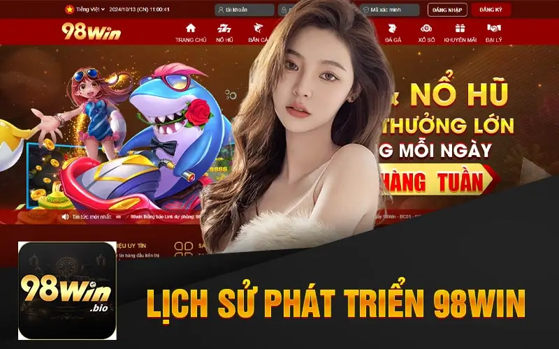 Lich Su Phat Trien Nha Cai 98win
